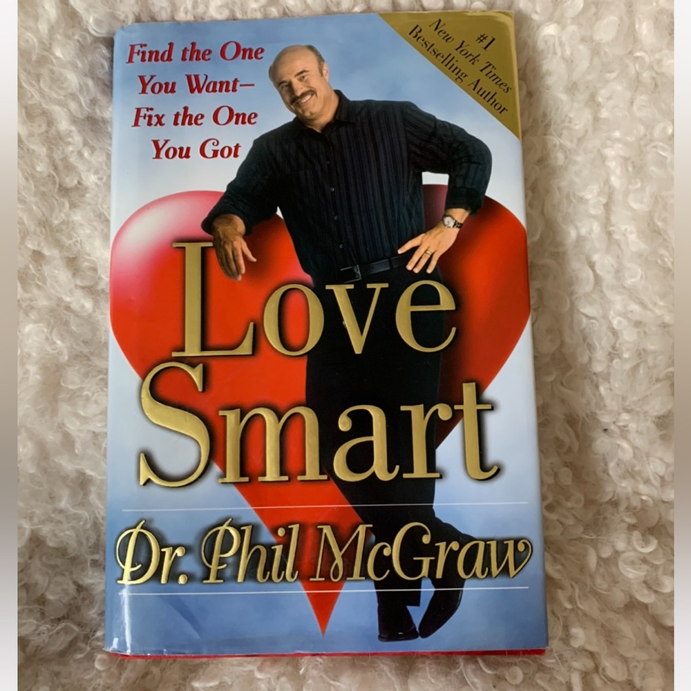 Dr Phil McGraw “LOVE SMART”                          NWT